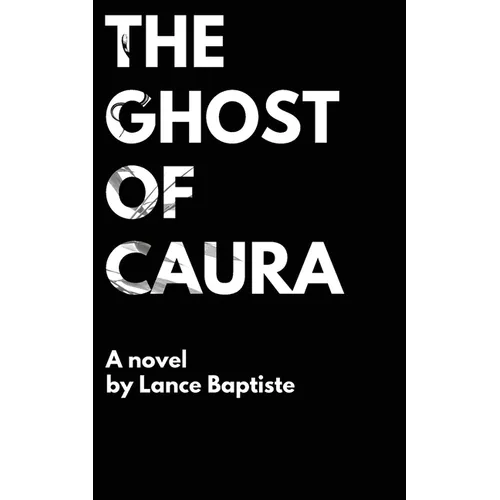 The Ghost of Caura