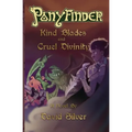 Ponyfinder - Kind Blades and Cruel Divinities