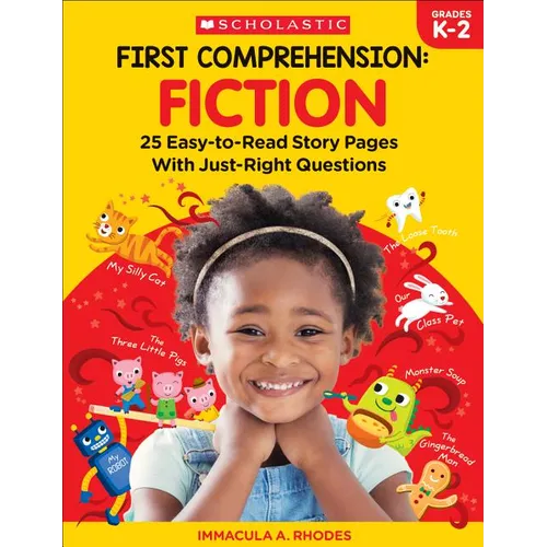 First Comprehension: Fiction: 25 Easy-To-Read Story Pages with Just-Right Questions