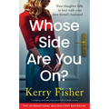 Whose Side Are You On?: A gripping emotional page-turner full of family secrets