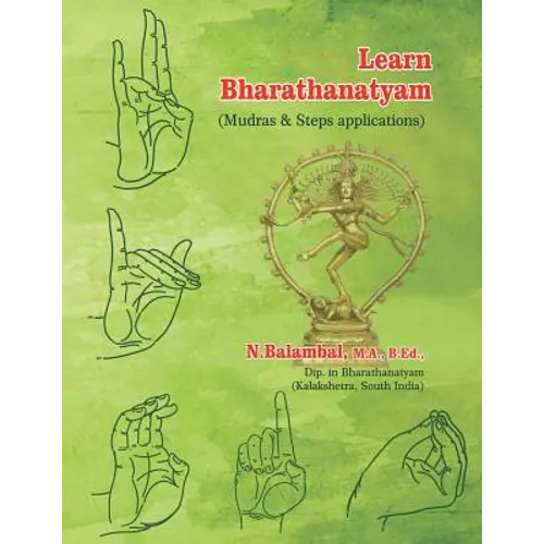 Learn Bharathanatyam: (Mudras & Steps applications)