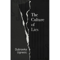 The Culture of Lies