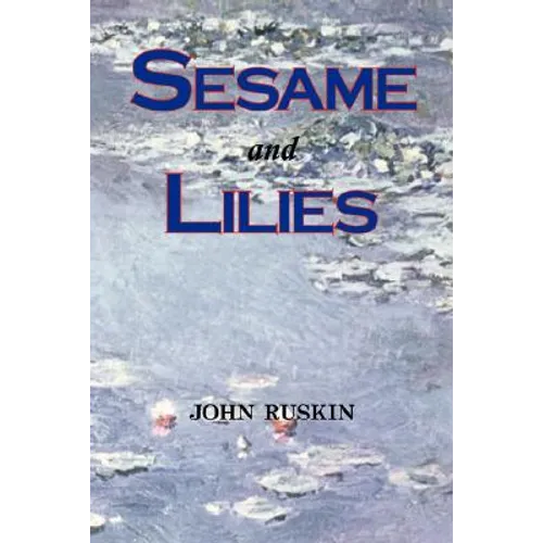 Sesame and Lilies (Lectures)