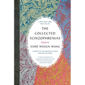 The Collected Schizophrenias: Essays