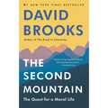 The Second Mountain: The Quest for a Moral Life