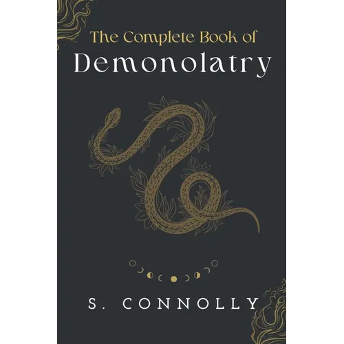 The Complete Book of Demonolatry