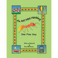 An Ant Went Marching One Fine Day