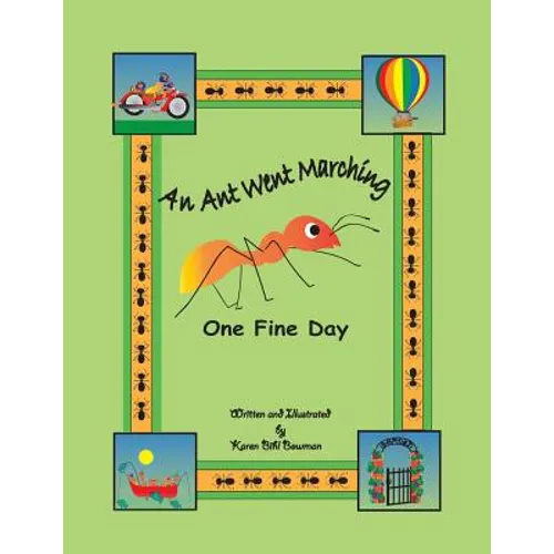 An Ant Went Marching One Fine Day