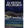 El Viento del Diablo: The Devil's Wind