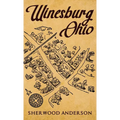 Winesburg, Ohio: The Original 1919 Edition
