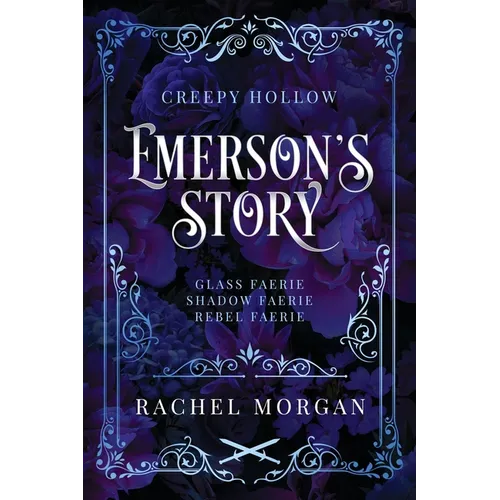 Emerson's Story (Creepy Hollow Books 7, 8 & 9)