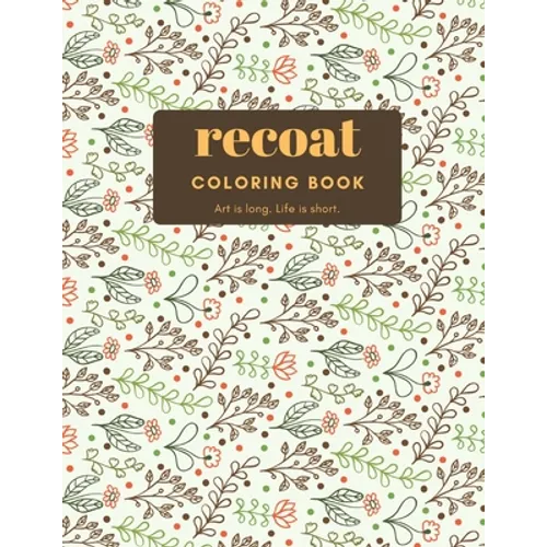 Coloring book: Art is long. Life is short.