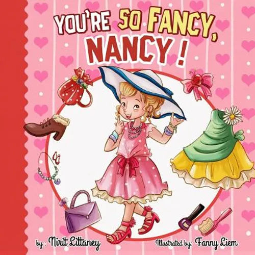 You're so Fancy, Nancy!