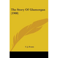 The Story Of Glamorgan (1908)