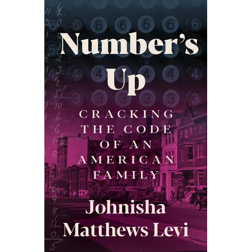 Number's Up: Cracking the Code of an American Family