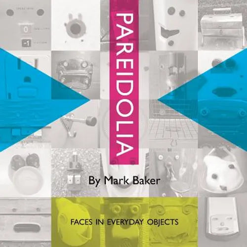 Pareidolia: Faces in everyday objects