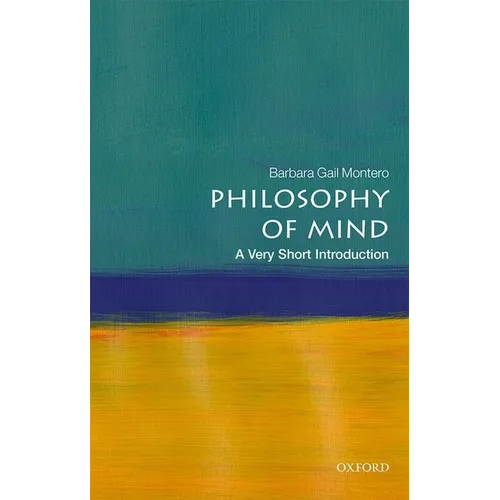 Philosophy of Mind: A Very Short Introduction