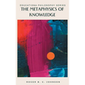 The Metaphysics of Knowledge