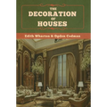 The Decoration of Houses