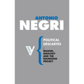 Political Descartes: Reason, Ideology and the Bourgeois Project