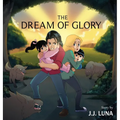 The Dream of Glory