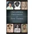 Oklahoma Freedmen of the Five Tribes