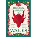 Legendary Stories of Wales - Illustrated by Honor Appleton