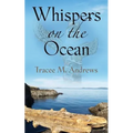 Whispers on the Ocean