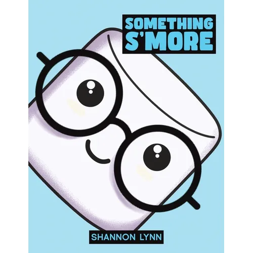Something S'More