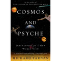 Cosmos and Psyche: Intimations of a New World View