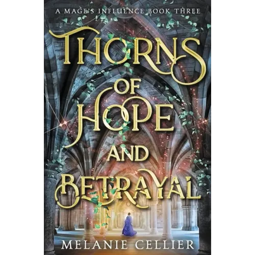 Thorns of Hope and Betrayal