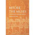 Before the Muses: An Anthology of Akkadian Literature