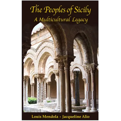 The Peoples of Sicily: A Multicultural Legacy
