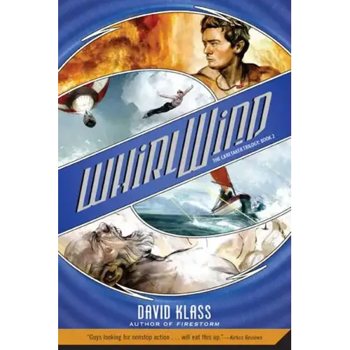 Whirlwind: The Caretaker Trilogy: Book 2
