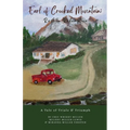 Earl of Crooked Mountain: Rust to Redemption