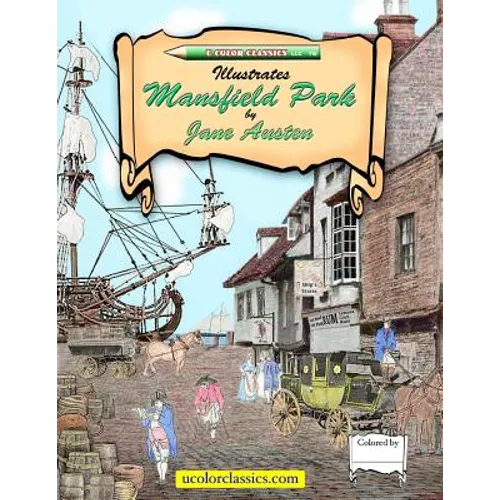 U Color Classics Illustrates Mansfield Park by Jane Austen