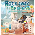 Rock Away at Beach 96: For Children's grief and loss