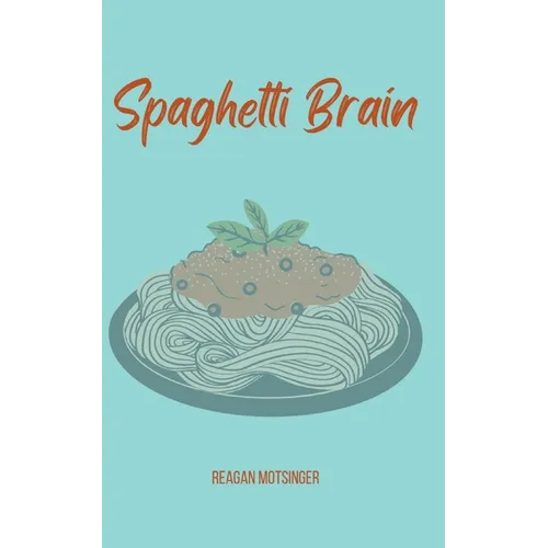 Spaghetti Brain