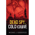 Dead Spy, Cold Grave