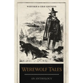 Werewolf Tales: An Anthology
