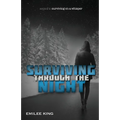 Surviving through the Night
