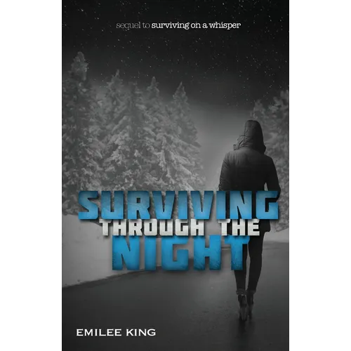 Surviving through the Night