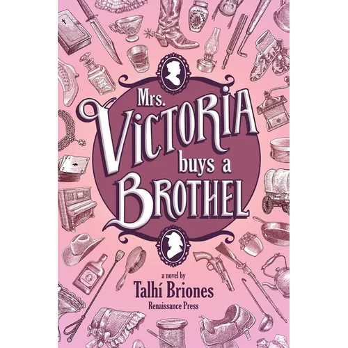 Mrs. Victoria buys a Brothel