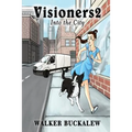 Visioners2: Into the City