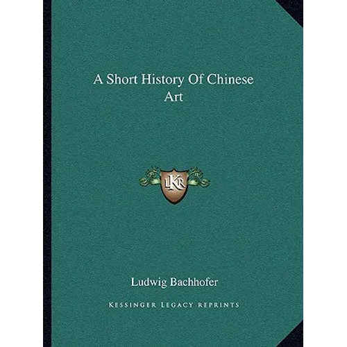 A Short History Of Chinese Art