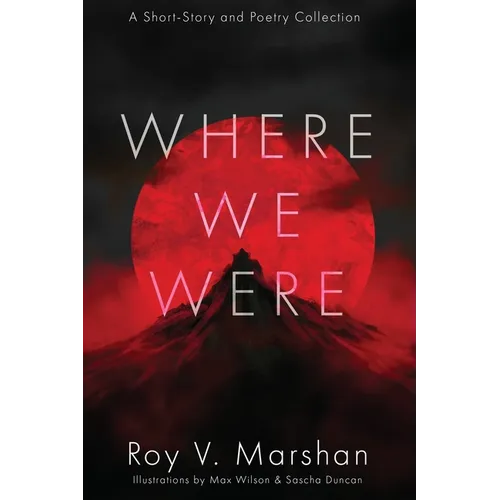Where We Were