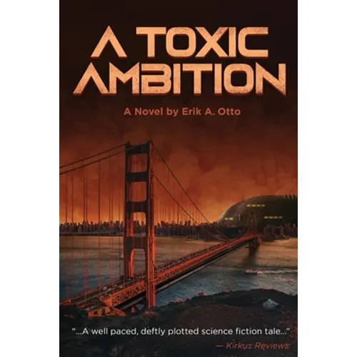 A Toxic Ambition