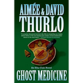 Ghost Medicine: An Ella Clah Novel