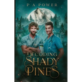 Decoding Shady Pines