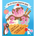 Yum, 2, 3! (a Hello!lucky Know & Grow Book): An Ice Cream Counting Book (a Board Book)